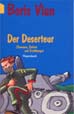 Der Deserteur